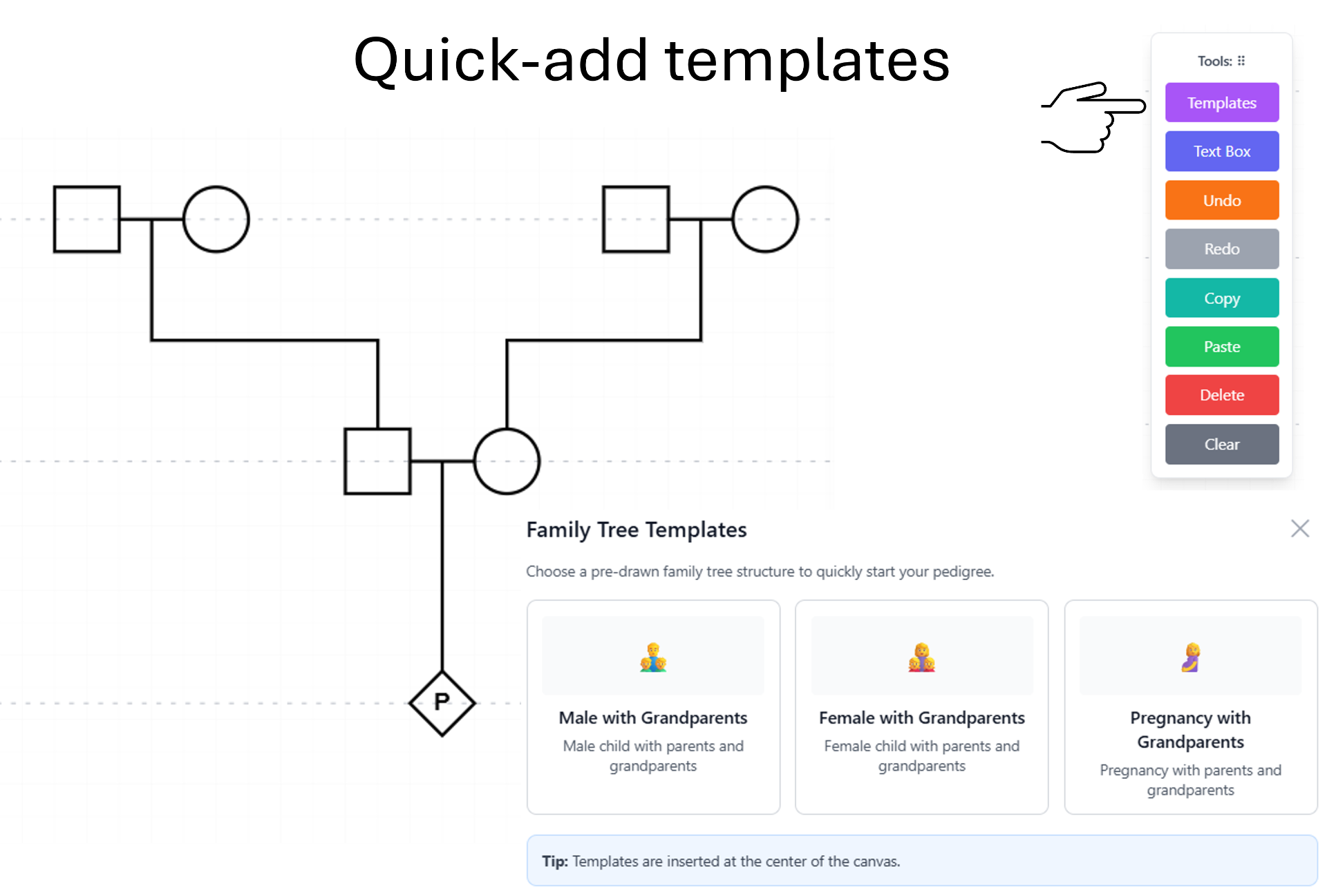 Quick-add family tree templates